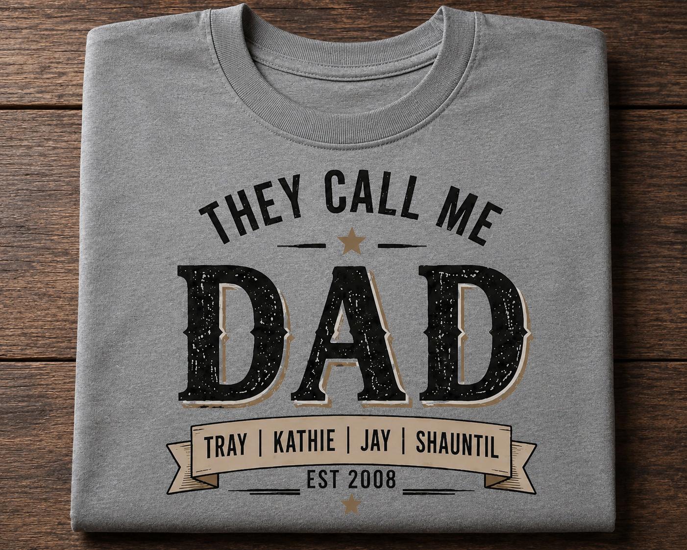 They Call Me Dad