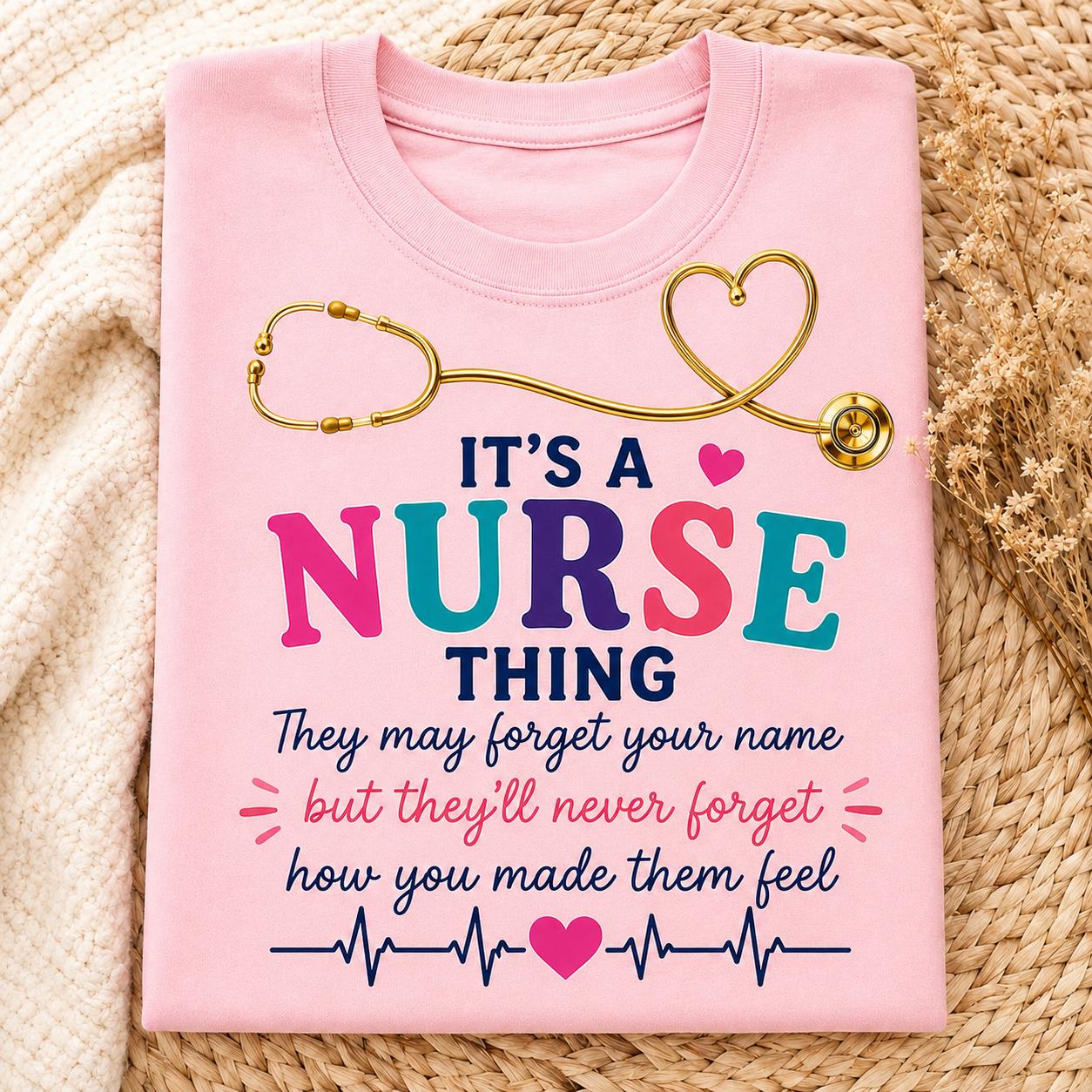 It's a Nurse Thing
